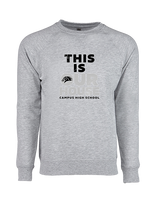 Campus HS Boys Wrestling TIOH - Crewneck Sweatshirt