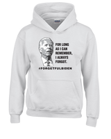 ForgetFulBiden-01 - Unisex Hoodie