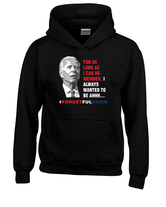 ForgetFulBiden-03 - Unisex Hoodie