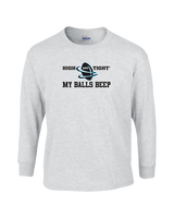 HIGHandTIGHT Football My Balls Beep - Cotton Longsleeve
