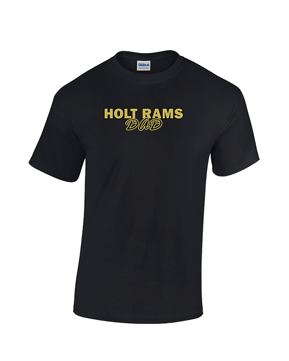 Holt Jr Rams Basketball Dad - Cotton T-Shirt