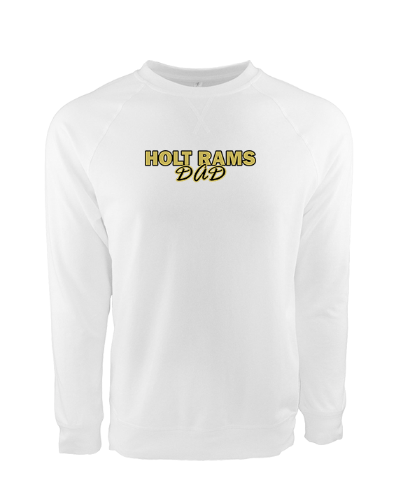 Holt Jr Rams Basketball Dad - Crewneck Sweatshirt