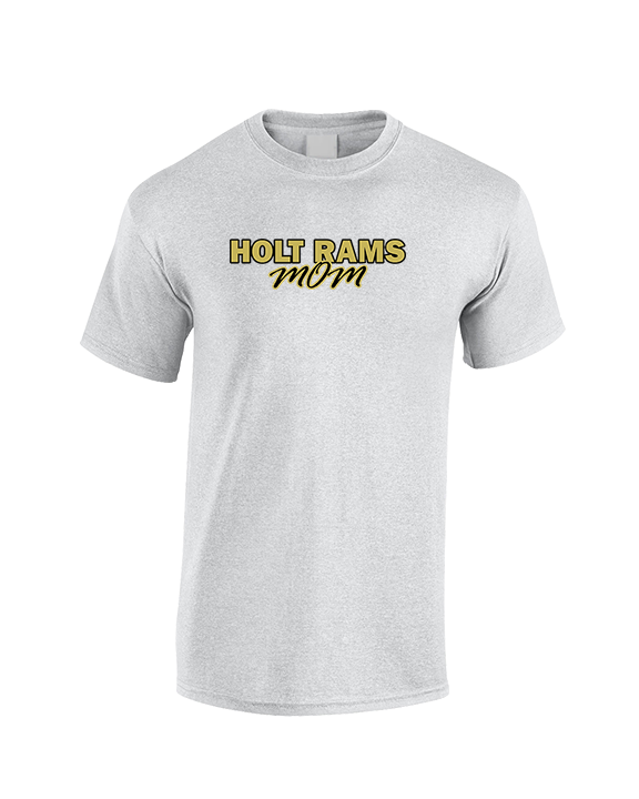 Holt Jr Rams Basketball Mom - Cotton T-Shirt