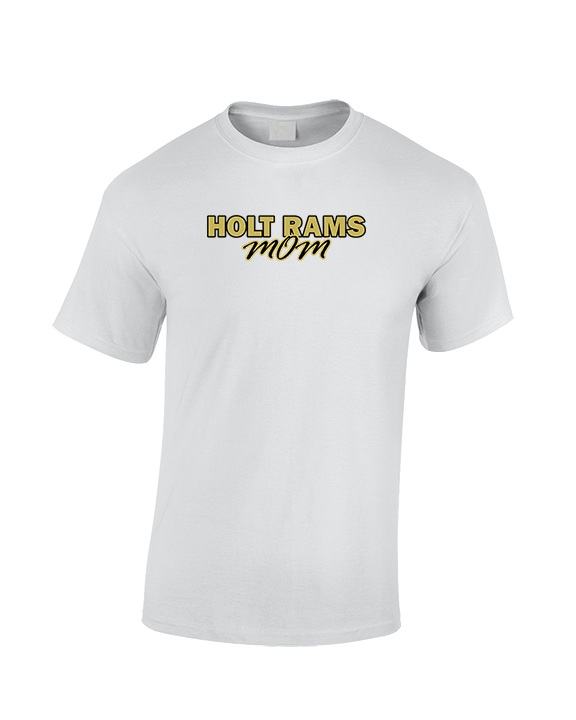 Holt Jr Rams Basketball Mom - Cotton T-Shirt