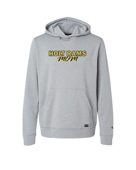 Holt Jr Rams Basketball Mom - Oakley Performance Hoodie