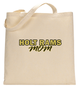 Holt Jr Rams Basketball Mom - Tote