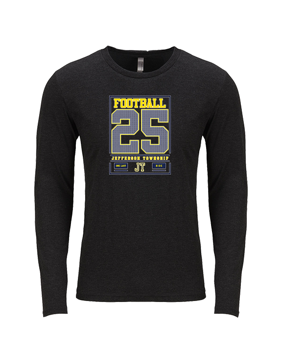 Jefferson Township HS Football Last Ride 25 - Tri-Blend Long Sleeve