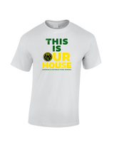 Lansdale Catholic HS Basketball TIOH - Cotton T-Shirt
