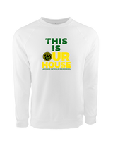 Lansdale Catholic HS Basketball TIOH - Crewneck Sweatshirt