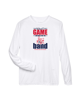 Pittston Area HS Marching Band What Game - Performance Longsleeve