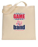 Pittston Area HS Marching Band What Game - Tote