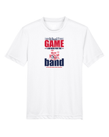 Pittston Area HS Marching Band What Game - Youth Performance Shirt