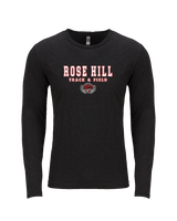 Rose Hill HS Track & Field Block - Tri-Blend Long Sleeve