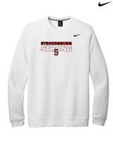 Stroudsburg HS Football Strong - Mens Nike Crewneck