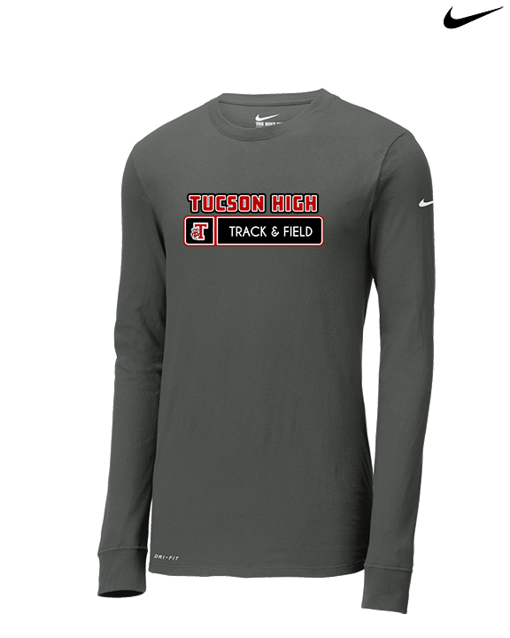 Tucson HS Track & Field Pennant - Mens Nike Longsleeve