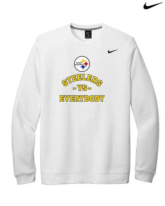 Tucson Steelers Football Vs Everybody - Mens Nike Crewneck