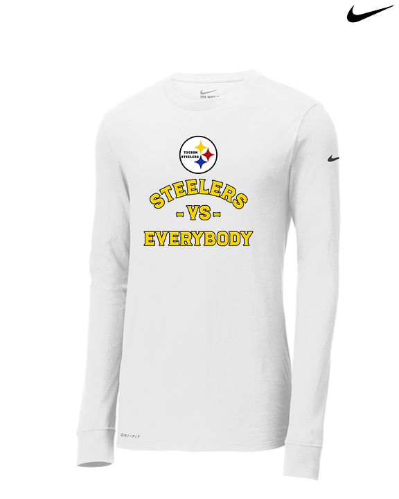 Tucson Steelers Football Vs Everybody - Mens Nike Longsleeve
