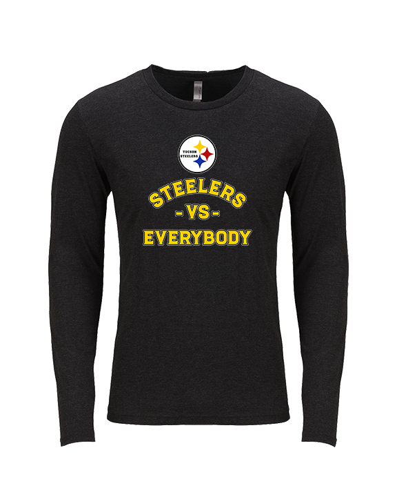 Tucson Steelers Football Vs Everybody - Tri-Blend Long Sleeve