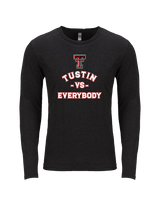 Tustin HS Football Vs Everybody - Tri-Blend Long Sleeve