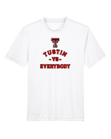 Tustin HS Football Vs Everybody - Youth Performance Shirt