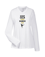 Vista Grande HS Dance Company Keep Calm - Womens Performance Longsleeve