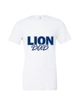 Bay Area Lions Cheer Dad - Tri-Blend Shirt
