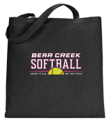 Bear Creek Softball Leave It - Tote