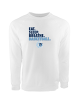 Blaine HS Basketball Eat Sleep Breathe - Crewneck Sweatshirt