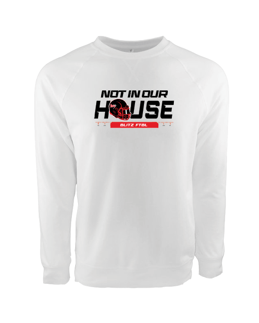 Chicago Blitz Not In Our House - Crewneck Sweatshirt