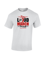 Centennial HS Marching Band Play Loud - Cotton T-Shirt