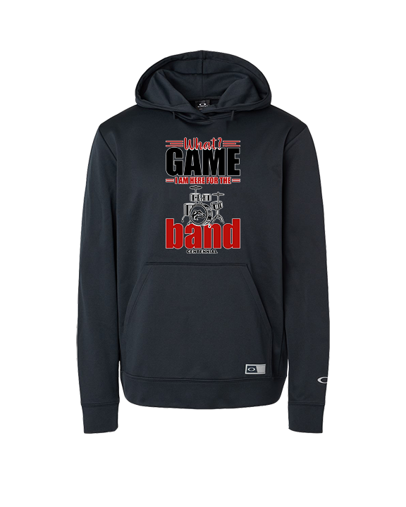 Centennial HS Marching Band What Game - Oakley Performance Hoodie