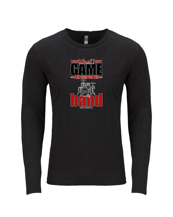 Centennial HS Marching Band What Game - Tri-Blend Long Sleeve