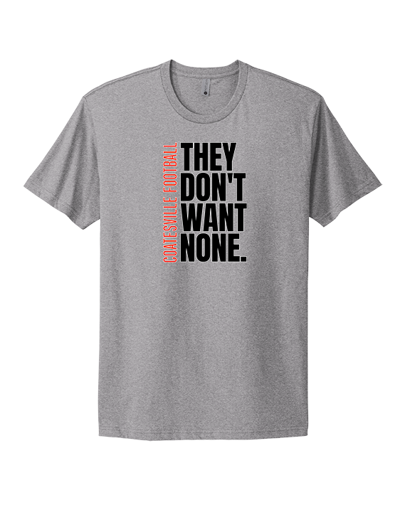 Coatesville HS Football Varsity They Don't Want None - Mens Select Cotton T-Shirt