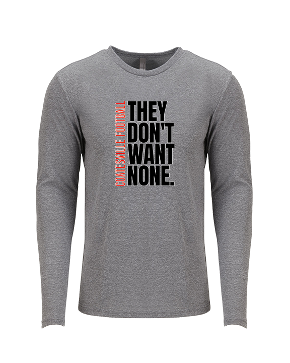 Coatesville HS Football Varsity They Don't Want None - Tri-Blend Long Sleeve