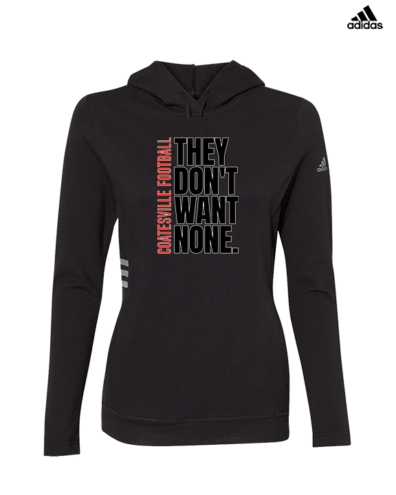 Coatesville HS Football Varsity They Don't Want None - Womens Adidas Hoodie