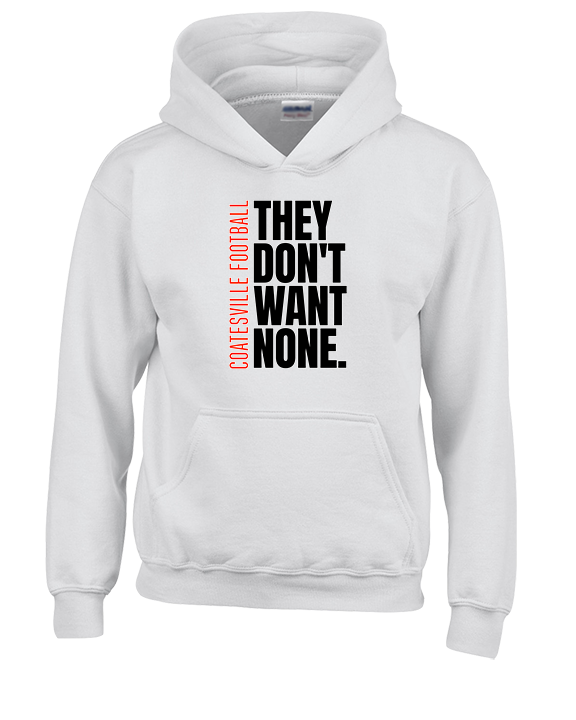 Coatesville HS Football Varsity They Don't Want None - Youth Hoodie