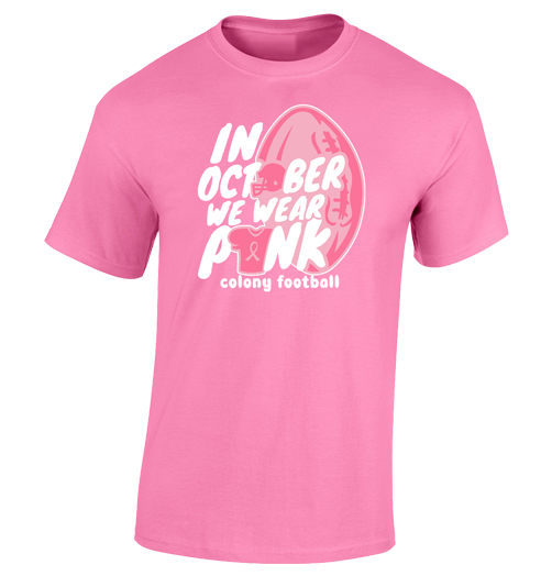 Colony We Wear Pink - Breast Cancer Awareness Cotton T-Shirt