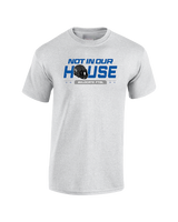 Dallastown Not In Our House - Cotton T-Shirt