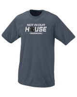 Dallastown Not In Our House - Performance T-Shirt
