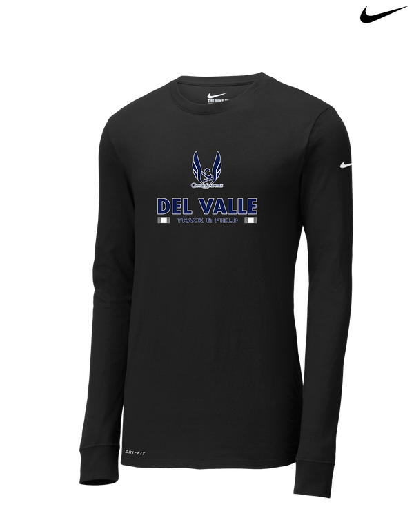 Del Valle HS Track and Field Stacked - Nike Dri-Fit Poly Long Sleeve