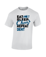 Dent Middle School Eat Sleep Cheer - Cotton T-Shirt