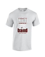 Desert View HS Band What Game - Cotton T-Shirt