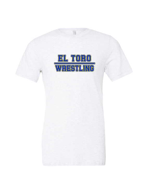 El Toro HS Boys Wrestling Wrestling - Tri-Blend Shirt