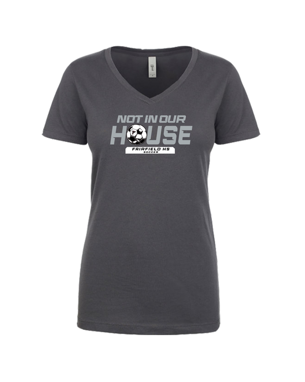 Fairfield HS Girls Soccer Not In Our House - Women’s V-Neck