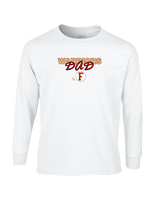 Fallbrook HS Girls Basketball Dad - Cotton Longsleeve