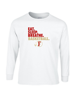 Fallbrook HS Girls Basketball Eat Sleep - Cotton Longsleeve