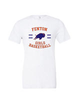 Fenton HS Girls Basketball Girls Curve - Tri-Blend Shirt