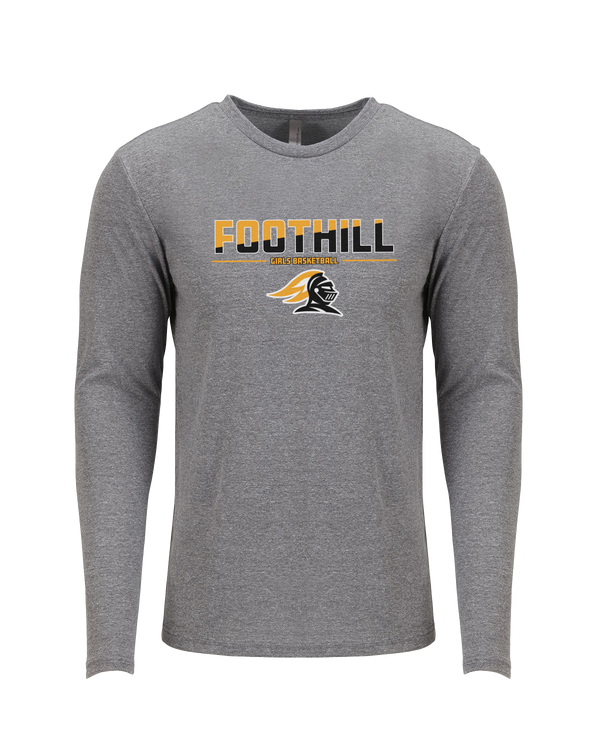 Foothill HS Girls Basketball Cut - Tri Blend Long Sleeve
