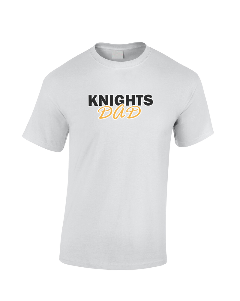 Foothill HS Knights Dad - Cotton T-Shirt