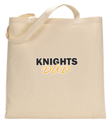 Foothill HS Knights Dad - Tote Bag